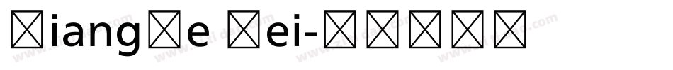 XiangHe Hei字体转换
